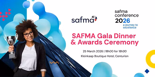 SAFMA Gala Dinner & Awards Ceremony