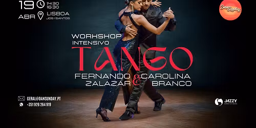 TANGO Fernando Zalazar & Carolina Branco - Workshop INTENSIVO | 19 de Abril