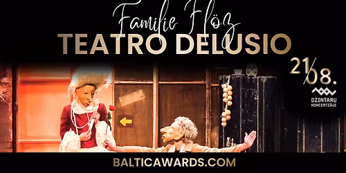 FAMILIE FL\u00d6Z \/ TEATRO DELUSIO \/ BALTIJAS BALVA