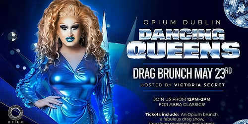 Dancing Queens Drag Brunch at Opium