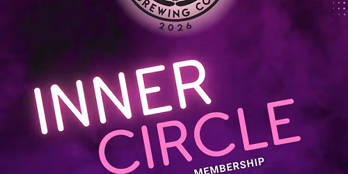 Open early at 12PM, & Inner Circle Membership Launch, & Beer Release x4!!