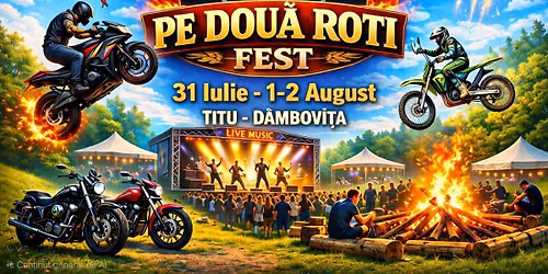 Suflete Pe Două Roți Fest 2026 — Hagioaica, Dâmbovița