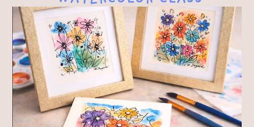 Floral Whimsy Watercolor Workshop