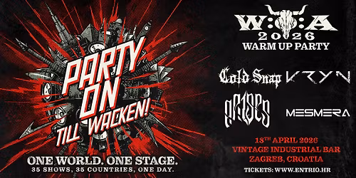 WACKEN OPEN AIR 2026, OFFICIAL WARM UP (Cold Snap, Kryn, Arises, Mesmera)