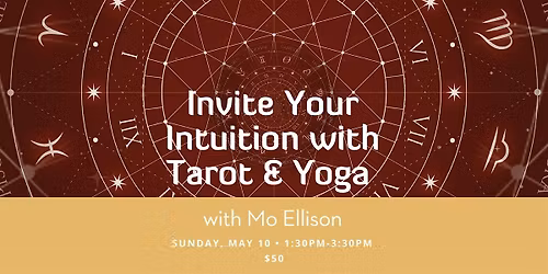 Invite Your Intuition with Tarot & Yoga