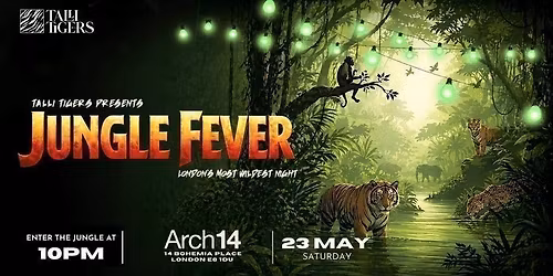 \ud83c\udf34\ud83d\udc05JUNGLE FEVER-A BOLLYWOOD NIGHT \ud83c\udf34\ud83d\udc05 ( London Bollywood Night )