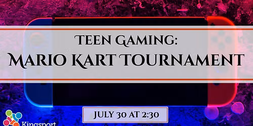 Teen Gaming: Mario Kart Tournament