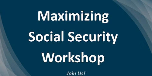 July Maximizing Social Security
