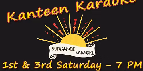 Kanteen Karaoke with Sundance Karaoke & DJ