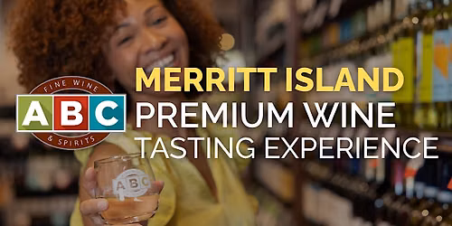 ABC Merritt Island Premium Wine Tasting Experience