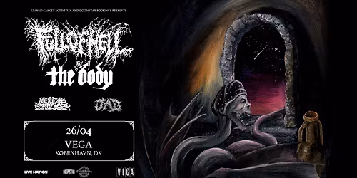 Full of Hell [Support: The Body + Jarhead Fertilizer + JAD] - VEGA 