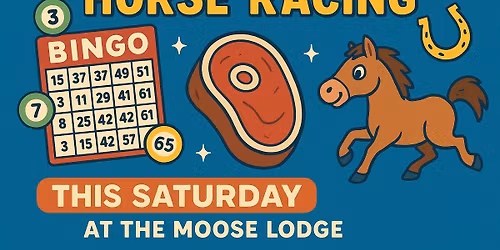 Bingo, Meat Raffle & Horse Racing