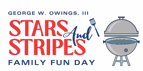 George W. Owings, III: Stars & Stripes Family Fun Day
