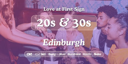 20s & 30s Singles Night @ Brewhemia Edinburgh|Love at First Sign