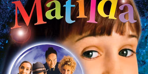 Family Movie Night: Matilda (1996)