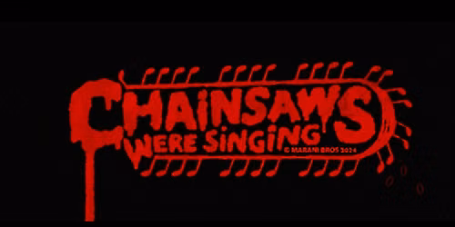CineUnderground presents: Chainsaws Were Singing (2024) \u2014 Screening + Q&A