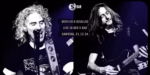 S BAR - Live Music mit Dentler und Dziallas