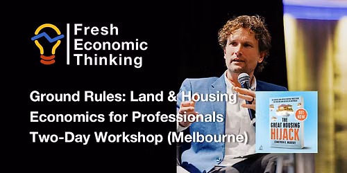 Ground Rules: Land and Housing Economics for Professionals (Melbourne)