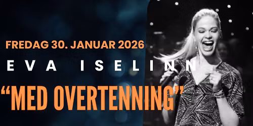 Eva Iselinn "med overtenning"\/\/ Cafe Magenta\/\/ 30. januar
