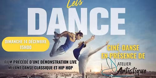Projection du film Let\u2019s Dance \u2013 Une s\u00e9ance rythm\u00e9e et spectaculaire !
