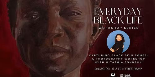 Capturing Black Skin Tones: A photography Workshop with Nitashia Johnson