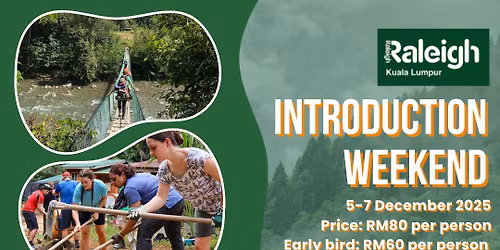 INTRODUCTION WEEKEND 2025_5th-7th December (Raleigh KL)