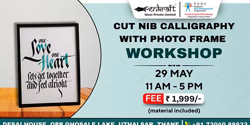 Penkraft Cut Nib Calligraphy With Photo frame Workshop