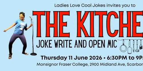 The Kitchen: Joke Write and Open Mic