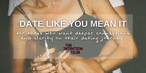 Date Like You Mean It