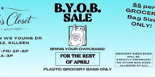 BYOB - Bring Your Own Bag SALE