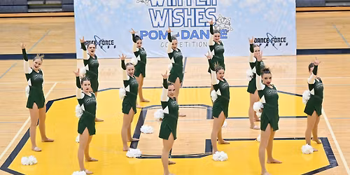 Winter Wishes Pom and Dance Competition - 2026