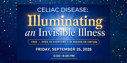 \u2728 Celiac Disease: Illuminating an Invisible Illness: Raising Awareness, Revealing Misconceptions\u2728