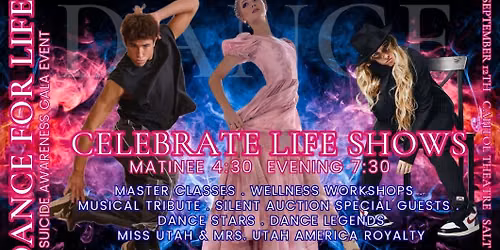 Dance for Life - Suicide Awareness Gala at Capitol Theatre - Salt Lake City