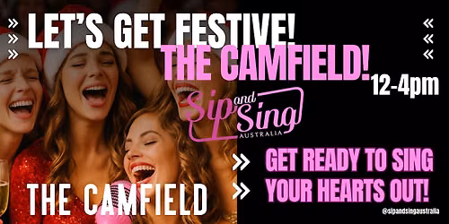 CHRISTMAS - SIP & SING AUSTRALIA - THE CAMFIELD! - THIRD & FINAL RELEASE!