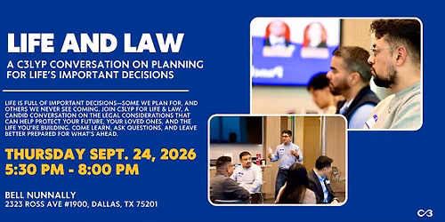 Life & Law: A C3LYP Conversation on Planning for Life\u2019s Important Decision
