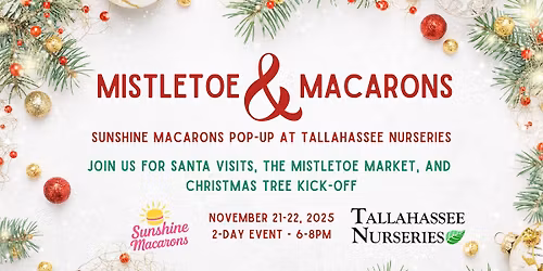 Mistletoe & Macarons at Tallahassee Nurseries