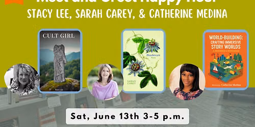Author Meet & Greet w\/ Stacy Lee, Sarah Carey, & Catherine Medina