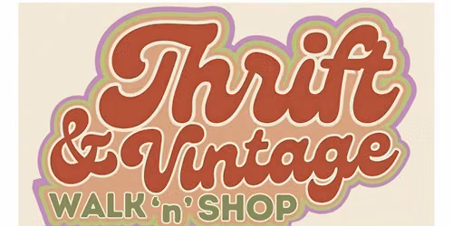 3rd Annual Thrift & Vintage Walk n'Shop