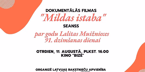 Dokument\u0101l\u0101s filmas \u201cMildas istaba\u201d seanss par godu Lalitas Mui\u017enieces dzim\u0161anas dienai