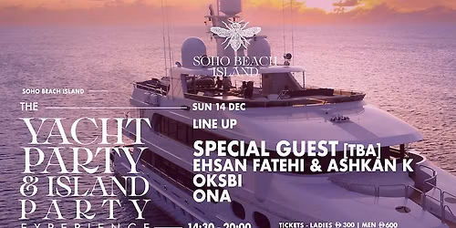 The Yacht & Island Party Experience - Soho Beach Island, The World Islands Dubai