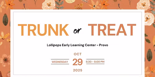 Trunk-or-Treat @ Lollipops of Provo\u2014 Free & Open to the Public!