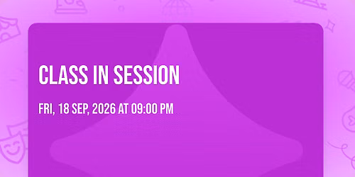 \ud83d\udcd6CLASS IN SESSION \ud83c\udfeb