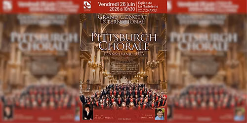 Le Pittsburgh Concert Chorale en concert \u00e0 La Madeleine