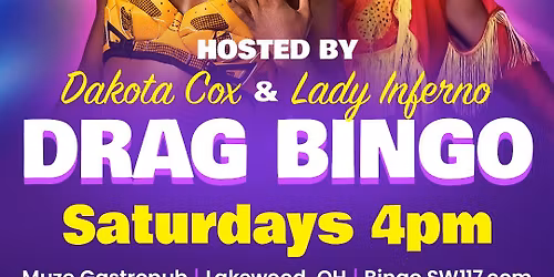 Drag Bingo! Every Saturday \u2013 Cleveland, Ohio