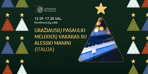 Gra\u017eiausi\u0173 pasaulio melodij\u0173 vakaras su Alessio Manini (Italija)