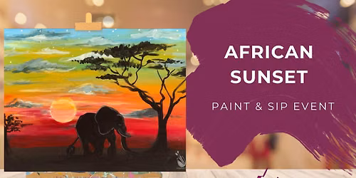 African Sunset Paint & Sip