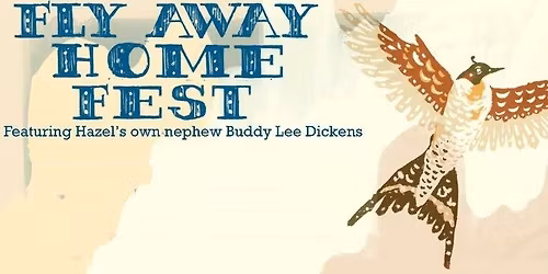 Fly Away Home Fest Music
