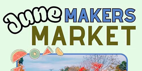 June Makers Market @ Yorkville Bicentennial Riverfront Park