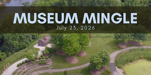 Museum Mingle at Isle a la Cache Museum