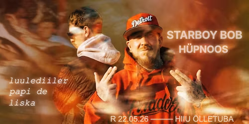 R 22.05.26 \/\/ STARBOY BOB x H\u00dcPNOOS  l i v e @ HIIU\u00d5LLETUBA